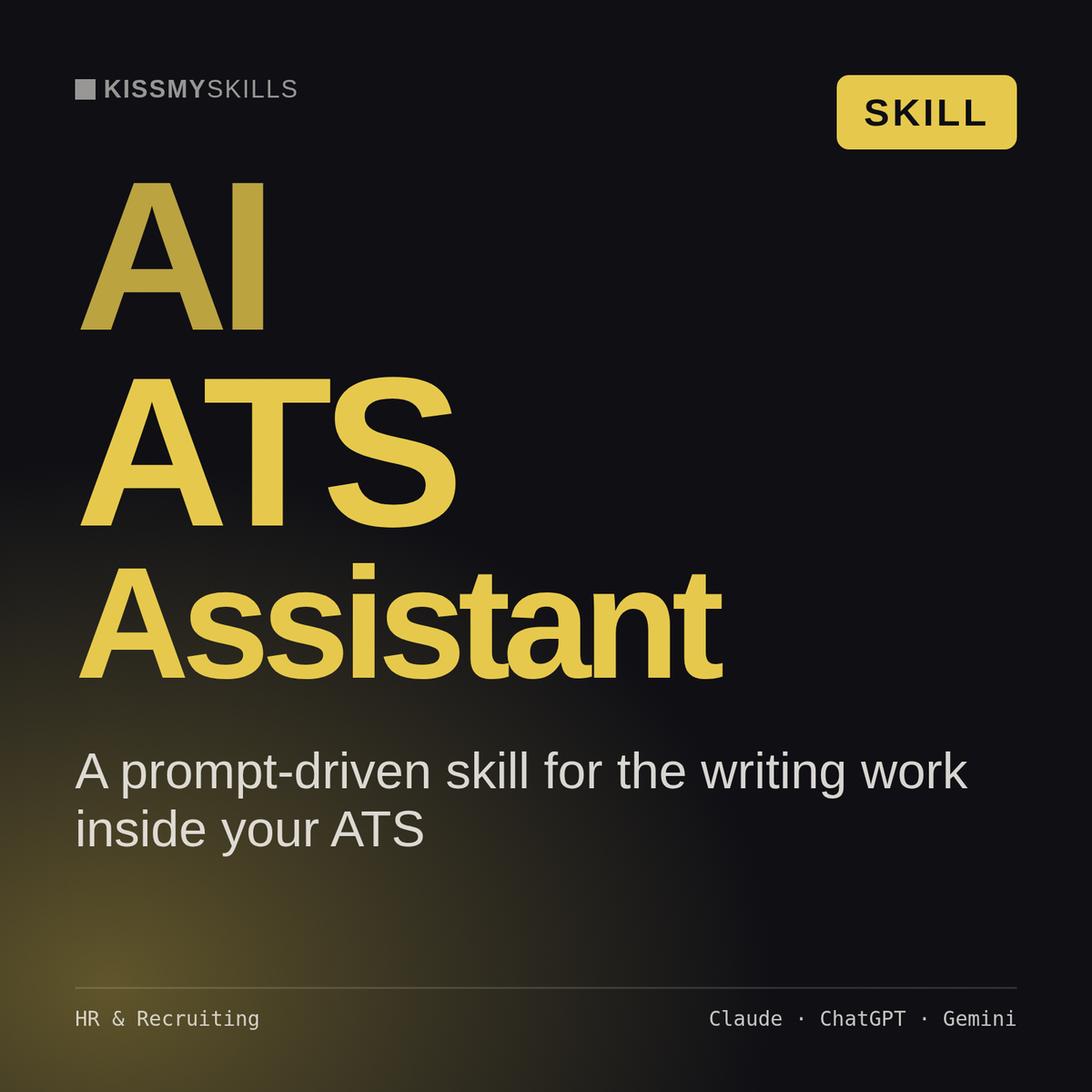 AI ATS Assistant AI skill by KissMySkills, cover