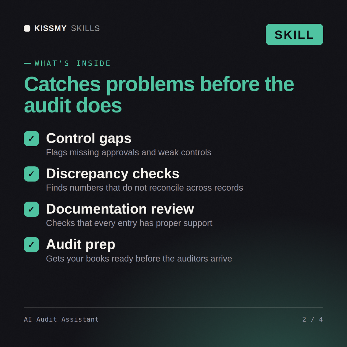What's inside the AI Audit Assistant AI skill: Control gaps, Discrepancy checks, Documentation review, Audit prep