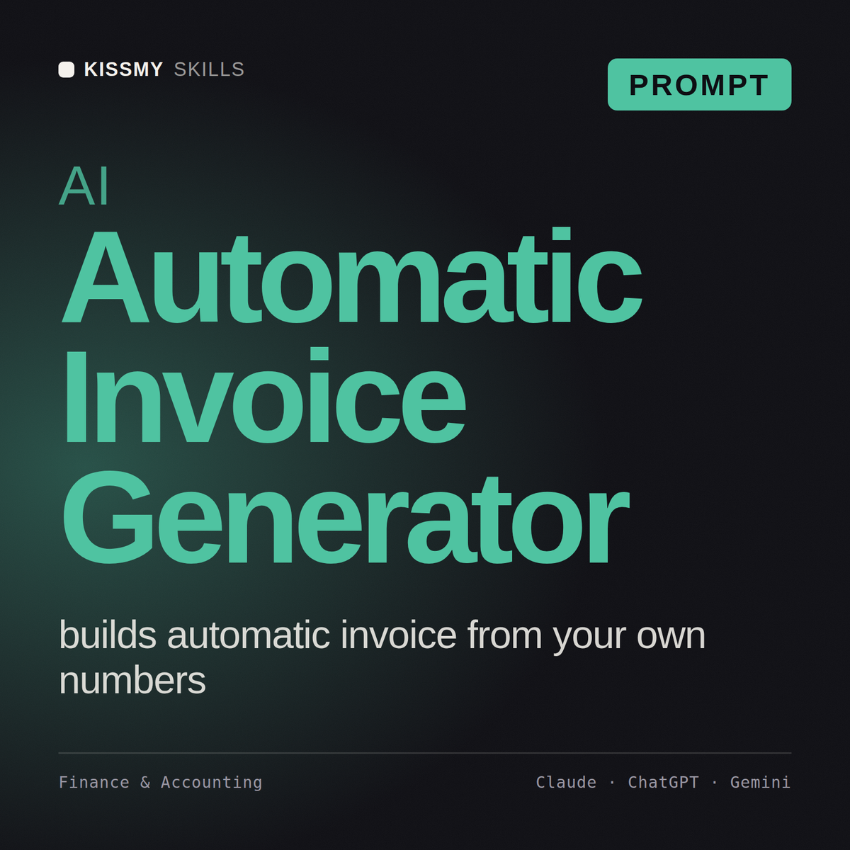 AI Automatic Invoice Generator AI prompt by KissMySkills, cover