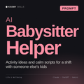 AI Babysitter Helper AI prompt by KissMySkills, cover