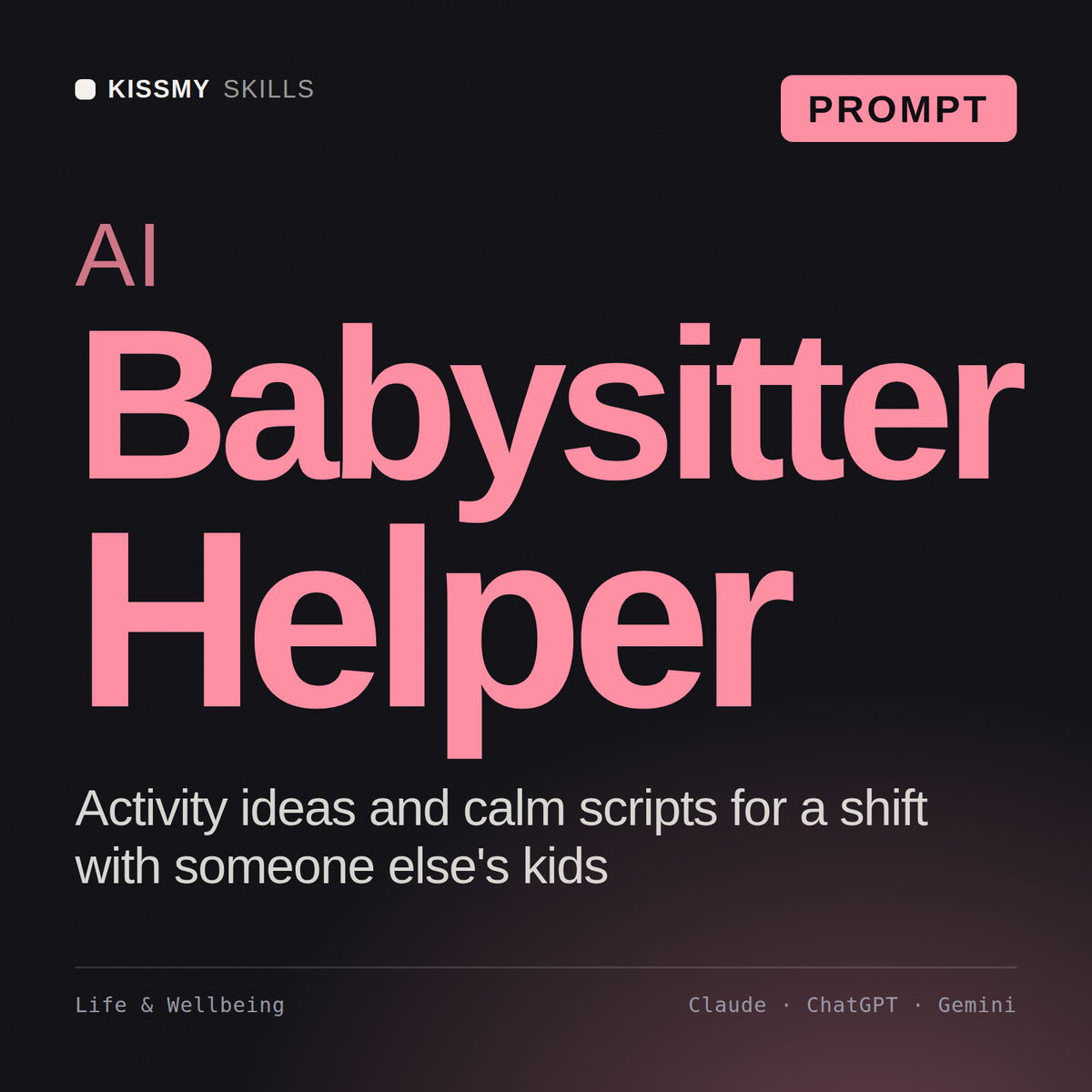 AI Babysitter Helper AI prompt by KissMySkills, cover