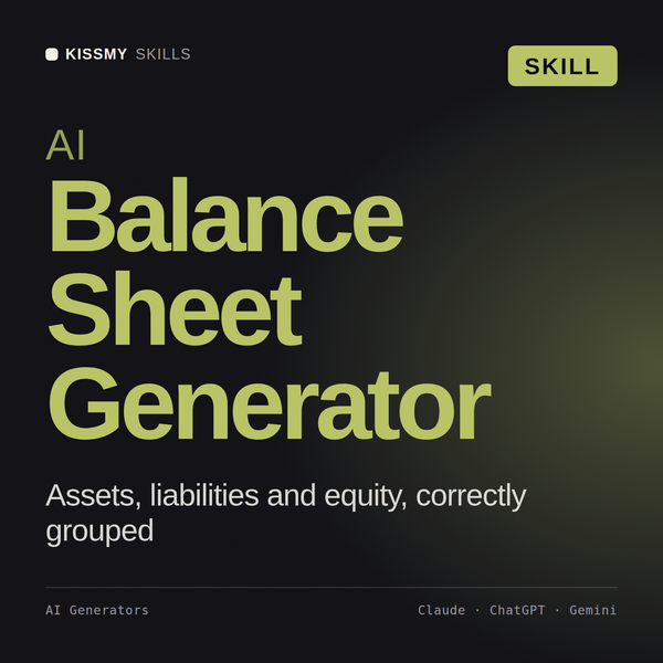 AI Balance Sheet Generator AI skill by KissMySkills, cover
