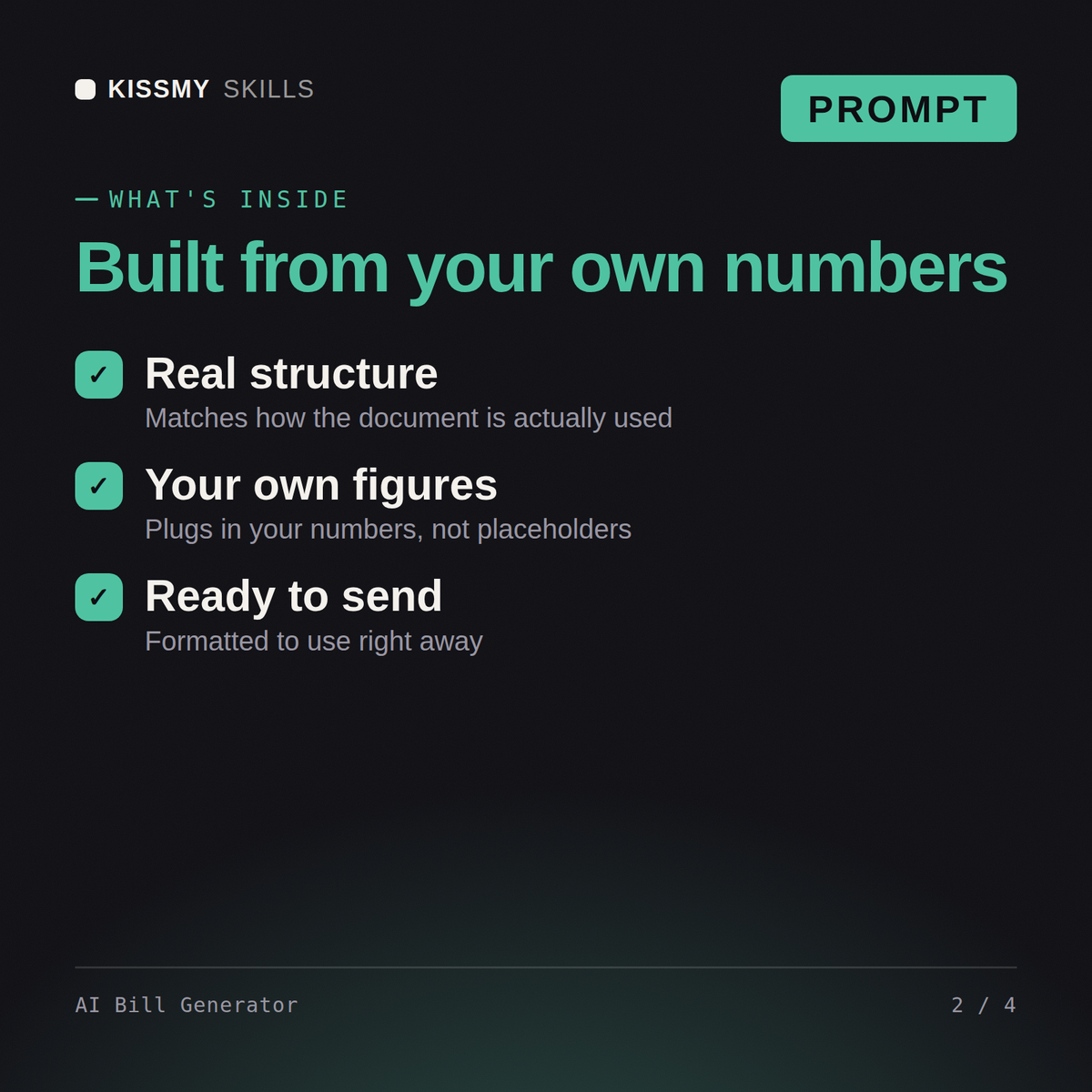 What's inside the AI Bill Generator AI prompt: Real structure, Your own figures, Ready to send