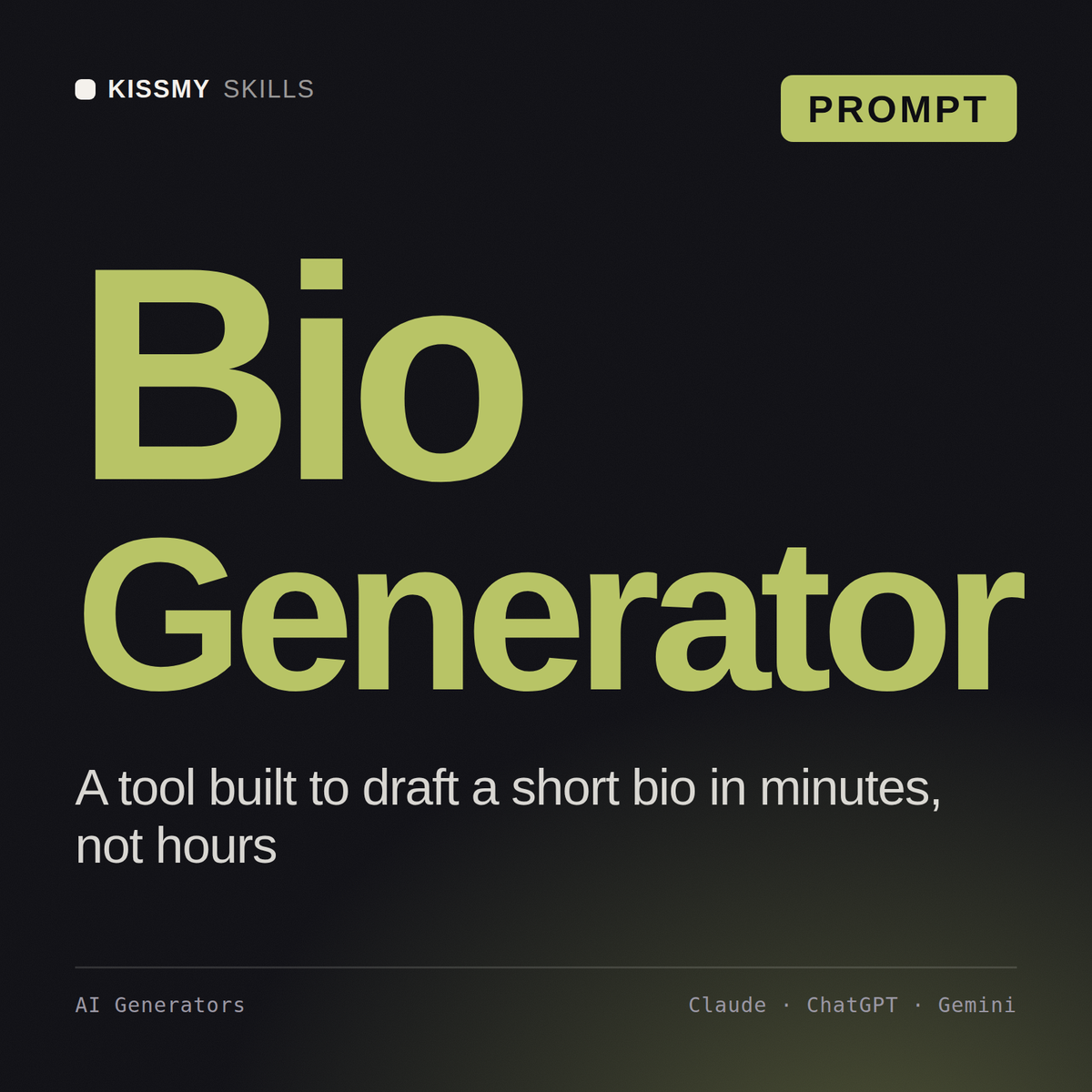 Bio Generator AI prompt by KissMySkills, cover