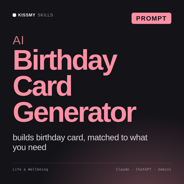 AI Birthday Card Generator AI prompt by KissMySkills, cover