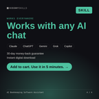 The AI Bookkeeping Software Assistant skill works with Claude, ChatGPT, Gemini and any AI chat, 30-day money-back guarantee