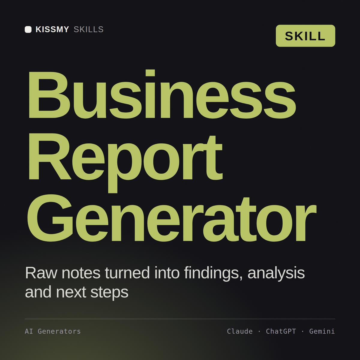 Business Report Generator AI skill by KissMySkills, cover