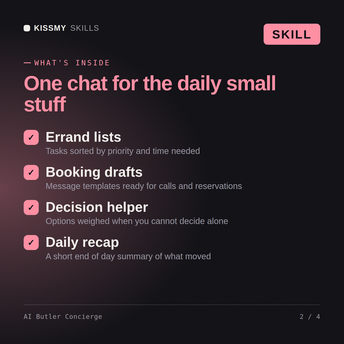 What's inside the AI Butler Concierge AI skill: Errand lists, Booking drafts, Decision helper, Daily recap