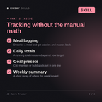 What's inside the AI Macro Tracker AI skill: Meal logging, Daily totals, Goal presets, Weekly summary