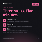 How the AI Cartoon Video Coach AI skill works in three steps: download, drop it into your AI chat, done