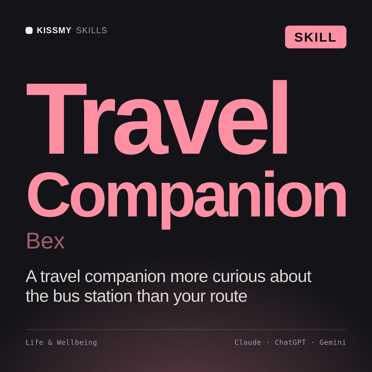 Travel Companion, Bex AI skill by KissMySkills, cover