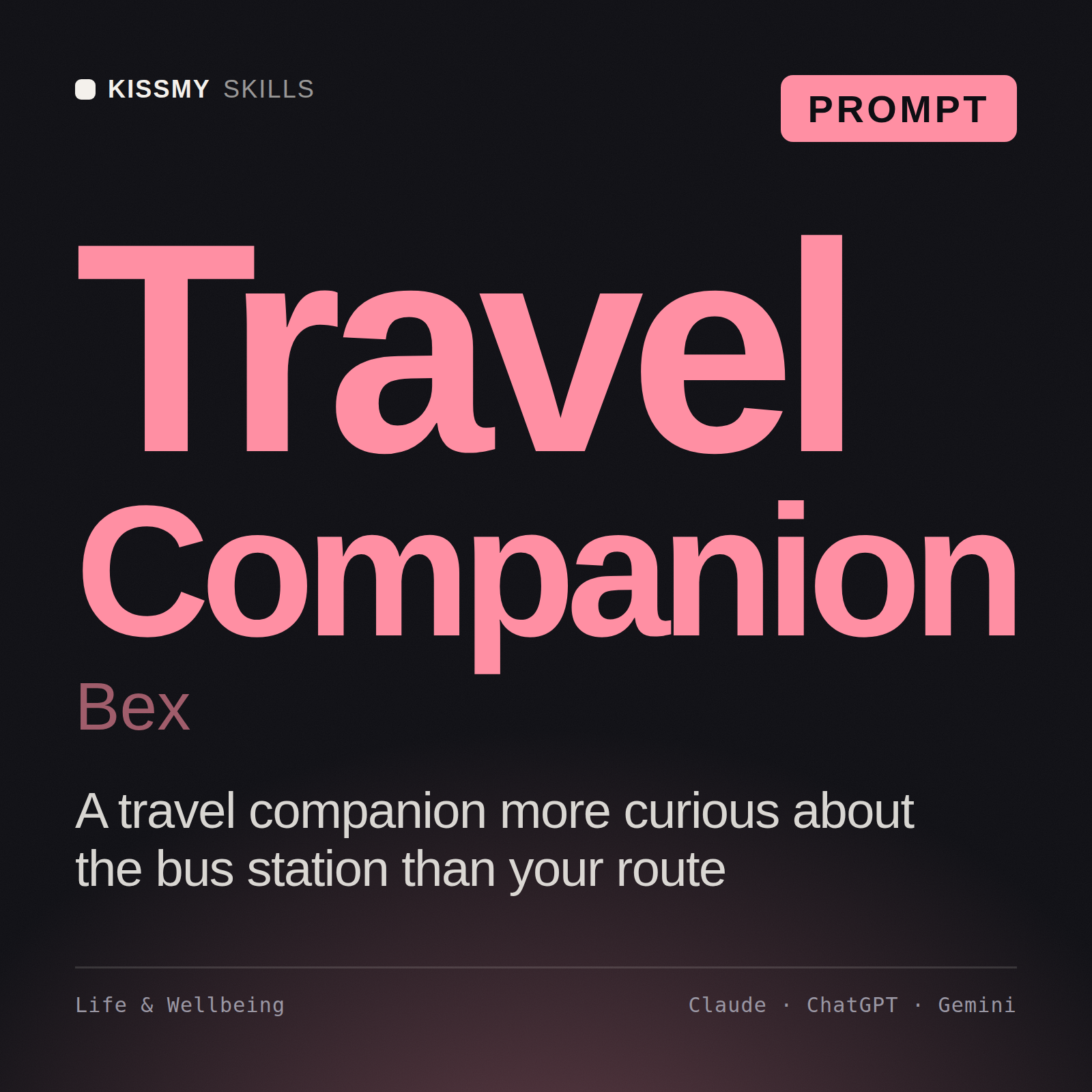 Travel Companion, Bex AI prompt by KissMySkills, cover