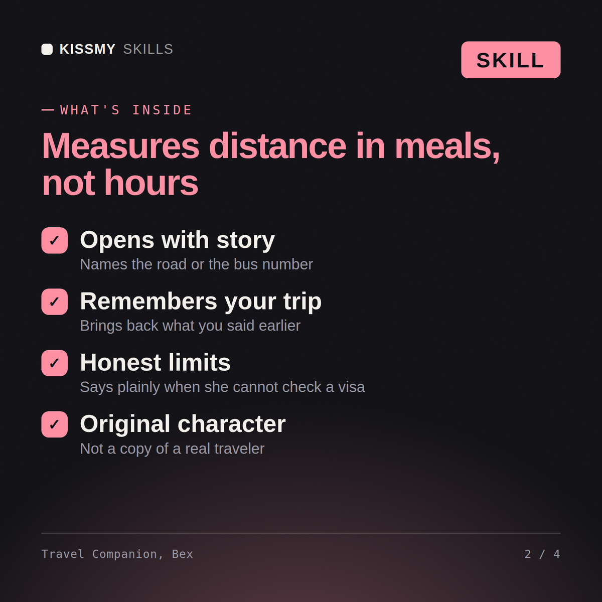 What's inside the Travel Companion, Bex AI skill: Opens with story, Remembers your trip, Honest limits, Original character
