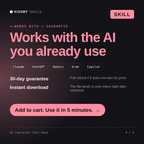 The AI Character Chat Pack AI skill works with Claude, ChatGPT, Gemini and any AI chat, 30-day money-back guarantee