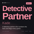 Detective Partner, Kade AI skill by KissMySkills, cover