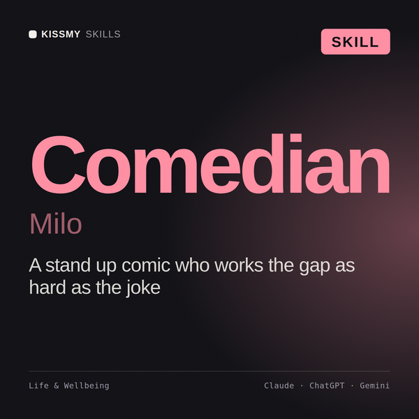 Comedian, Milo AI skill by KissMySkills, cover