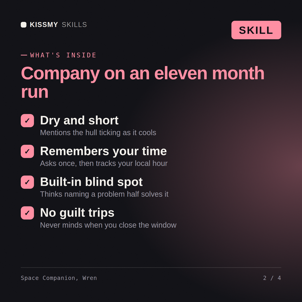 What's inside the Space Companion, Wren AI skill: Dry and short, Remembers your time, Built-in blind spot, No guilt trips
