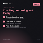 What's inside the AI Chef Coach AI skill: Checked against you, One note at a time, Plan that adjusts