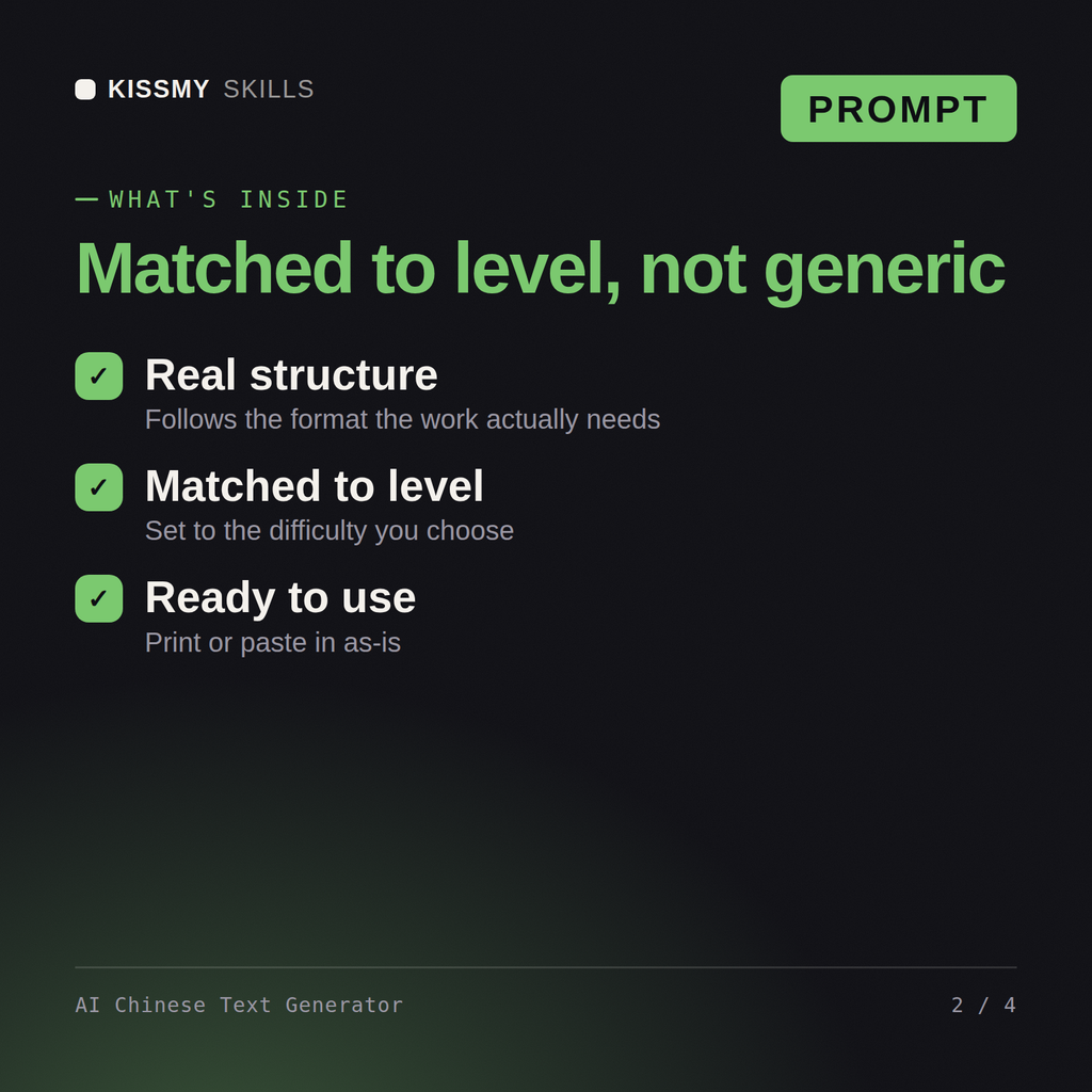 What's inside the AI Chinese Text Generator AI prompt: Real structure, Matched to level, Ready to use