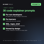 What's inside the AI Code Explainer Prompt Pack: Explain Any Code in Plain English: For non-developers, For learners, SQL, regex, shell, Honest by design