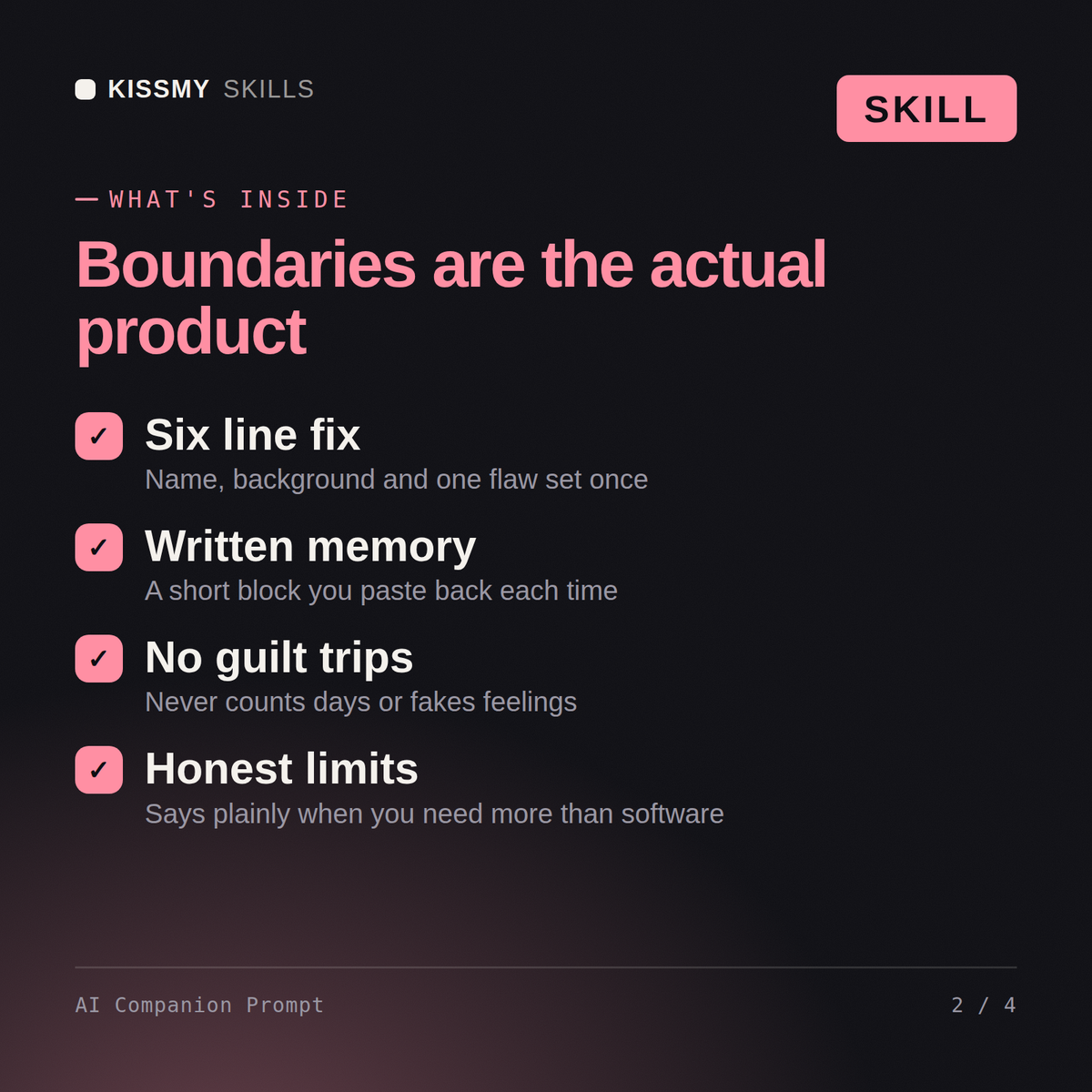 What's inside the AI Companion Prompt AI skill: Six line fix, Written memory, No guilt trips, Honest limits