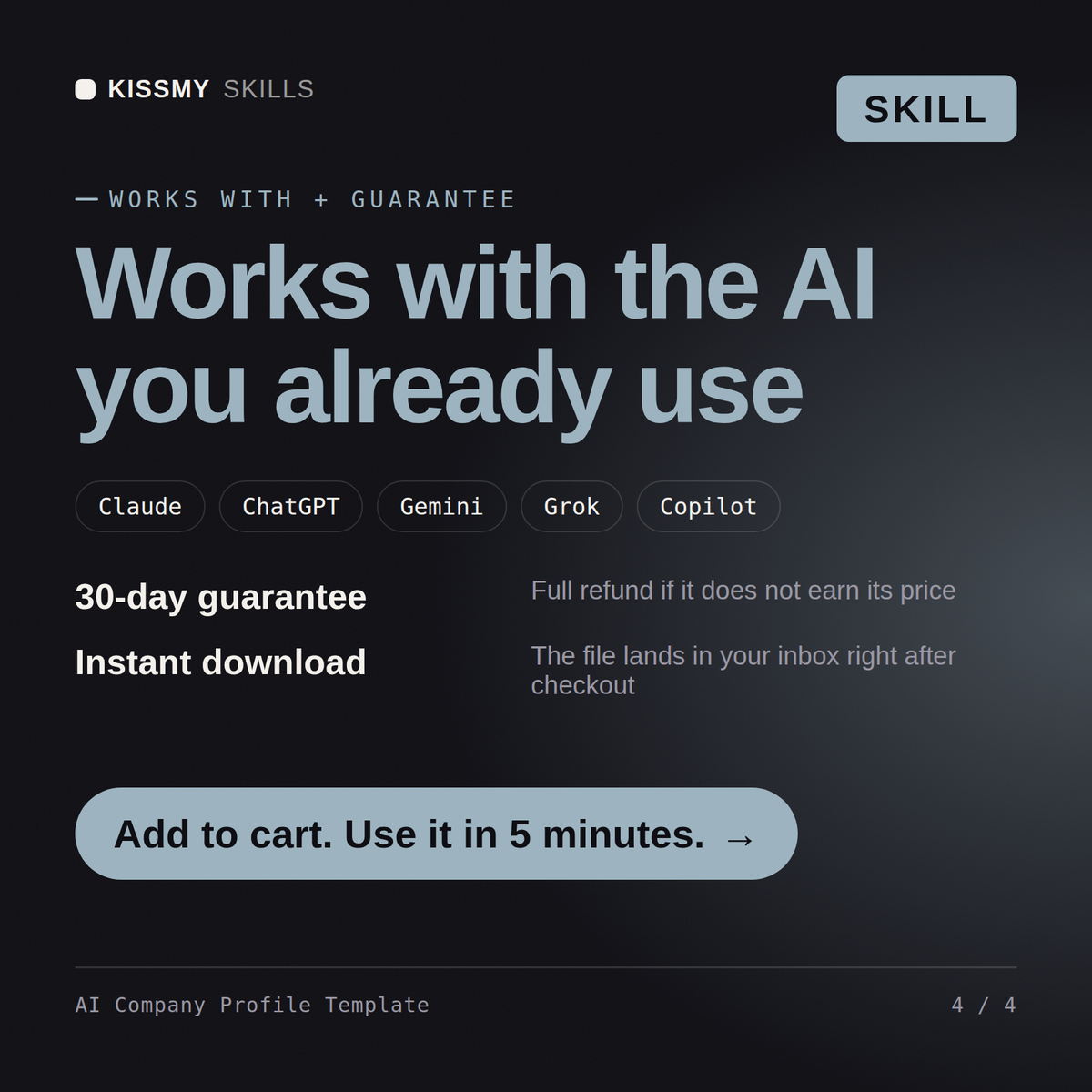The AI Company Profile Template AI skill works with Claude, ChatGPT, Gemini and any AI chat, 30-day money-back guarantee