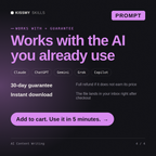 The AI Content Writing AI prompt works with Claude, ChatGPT, Gemini and any AI chat, 30-day money-back guarantee