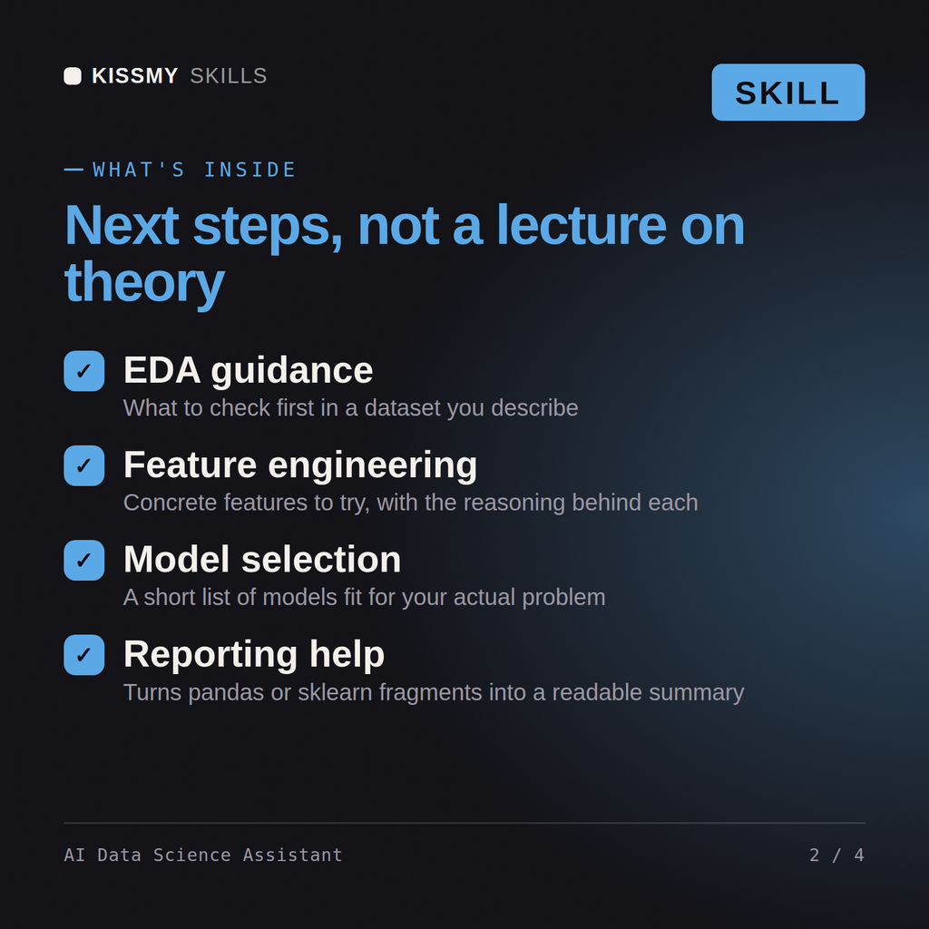 What's inside the AI Data Science Assistant AI skill: EDA guidance, Feature engineering, Model selection, Reporting help