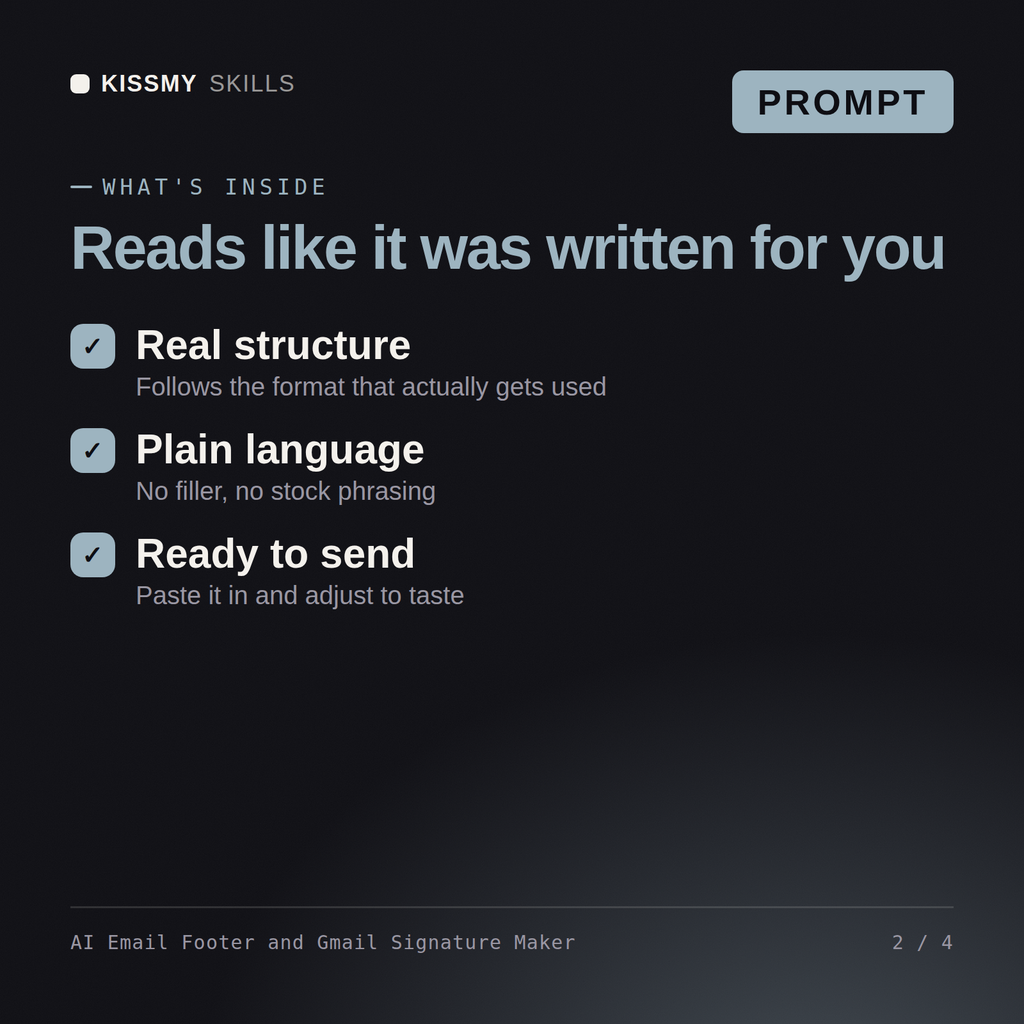 What's inside the AI Email Footer and Gmail Signature Maker AI prompt: Real structure, Plain language, Ready to send