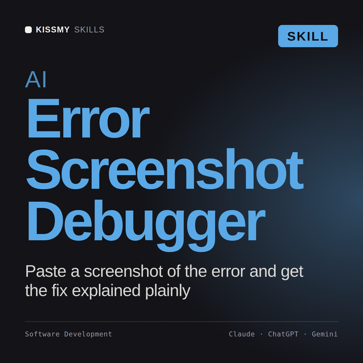 AI Error Screenshot Debugger AI skill by KissMySkills, cover