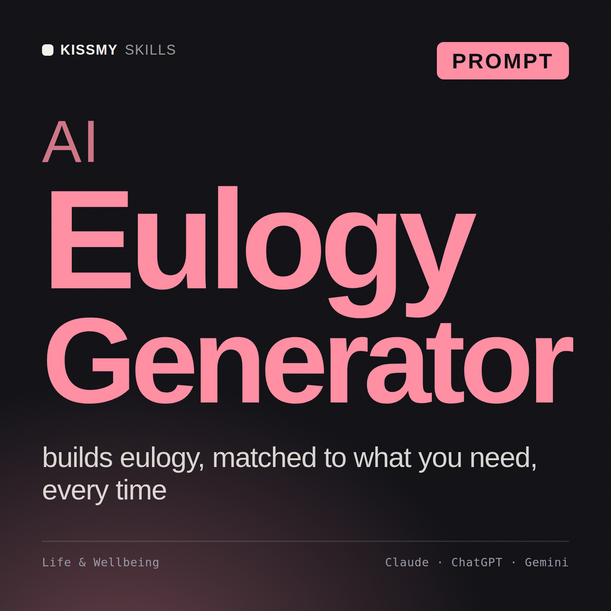AI Eulogy Generator AI prompt by KissMySkills, cover