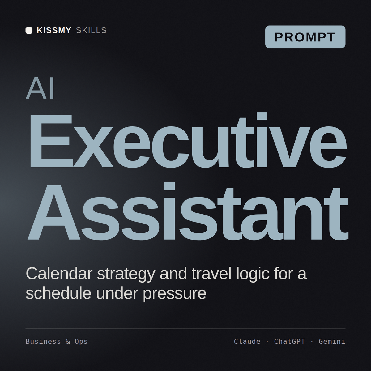 AI Executive Assistant AI prompt by KissMySkills, cover