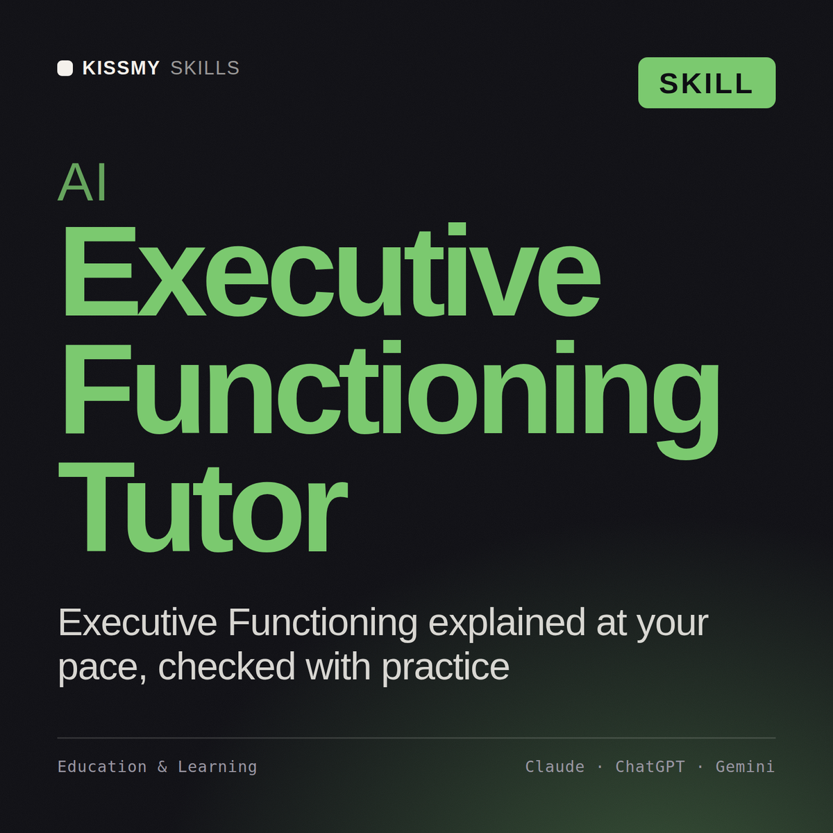 AI Executive Functioning Tutor AI skill by KissMySkills, cover