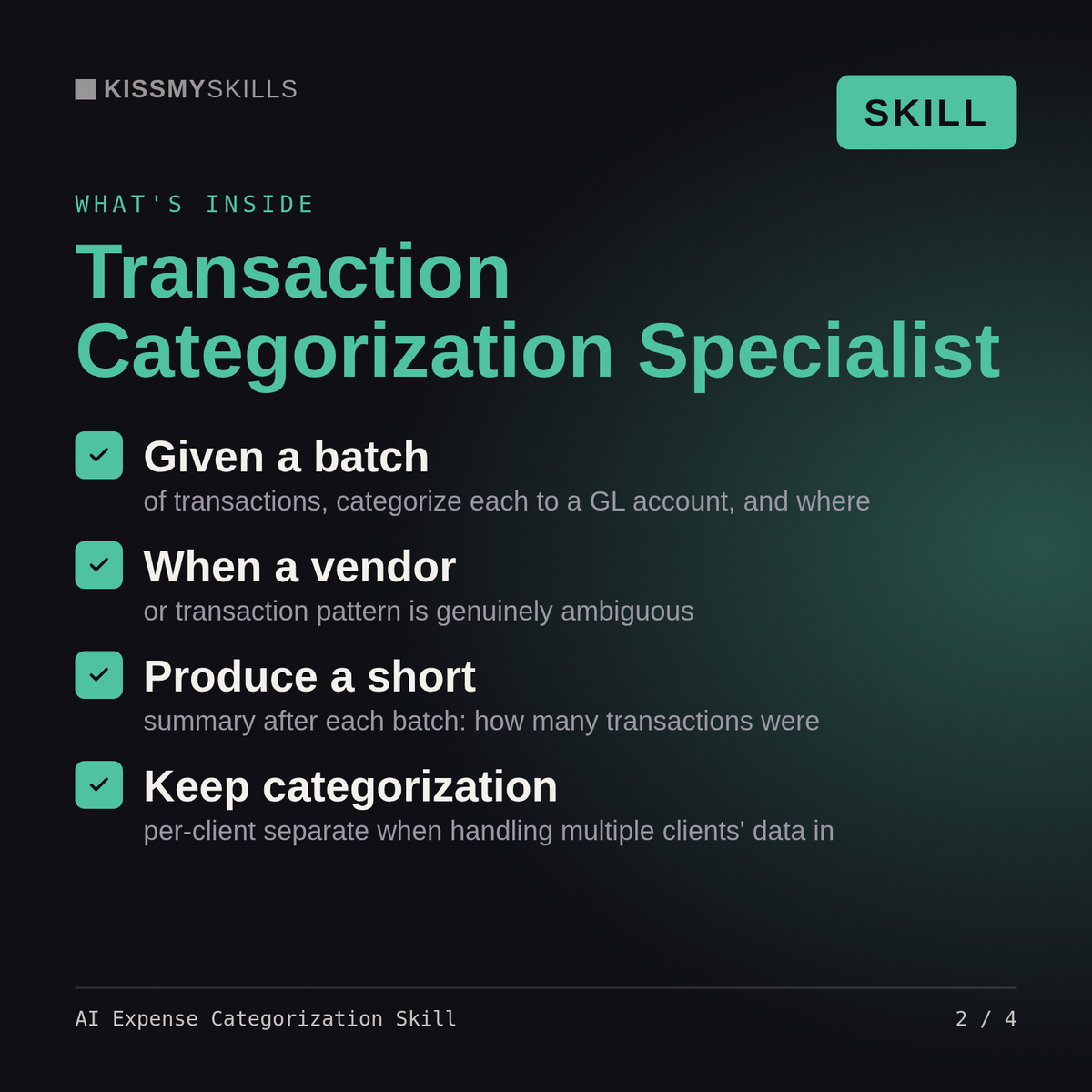 What's inside the AI Expense Categorization Skill skill: Given a batch, When a vendor, Produce a short, Keep categorization