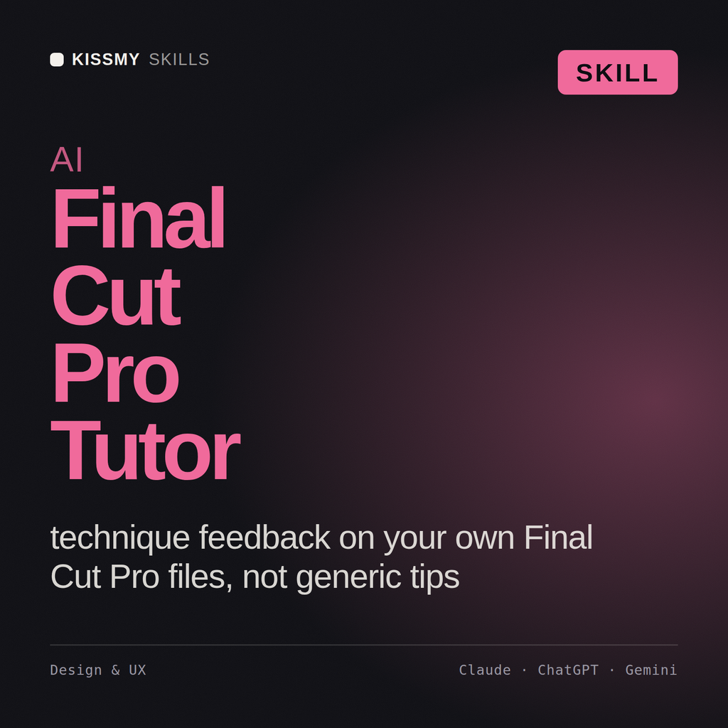 AI Final Cut Pro Tutor AI skill by KissMySkills, cover