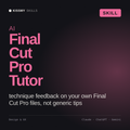 AI Final Cut Pro Tutor AI skill by KissMySkills, cover