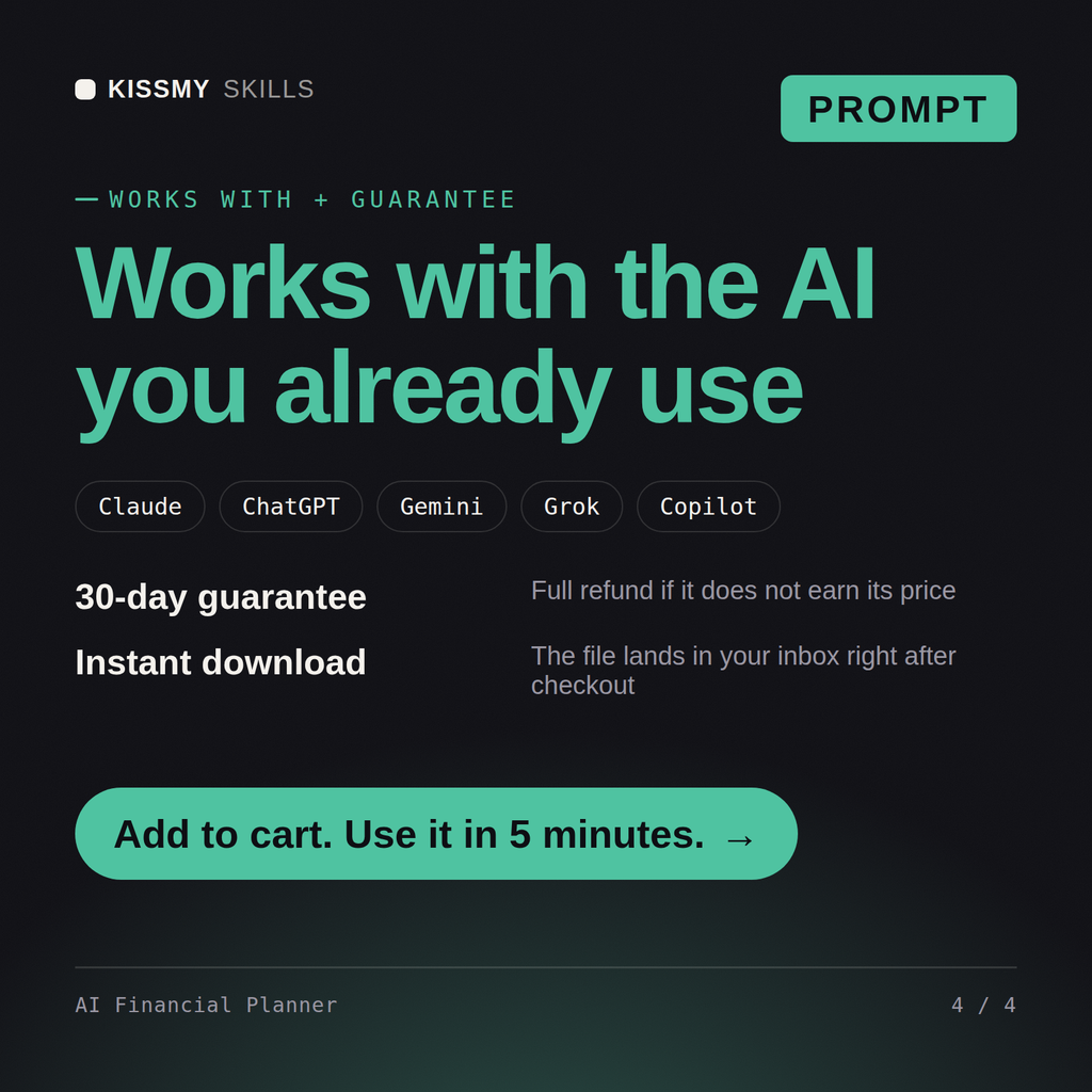 The AI Financial Planner AI prompt works with Claude, ChatGPT, Gemini and any AI chat, 30-day money-back guarantee