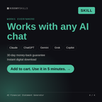 The AI Financial Statement Generator skill works with Claude, ChatGPT, Gemini and any AI chat, 30-day money-back guarantee