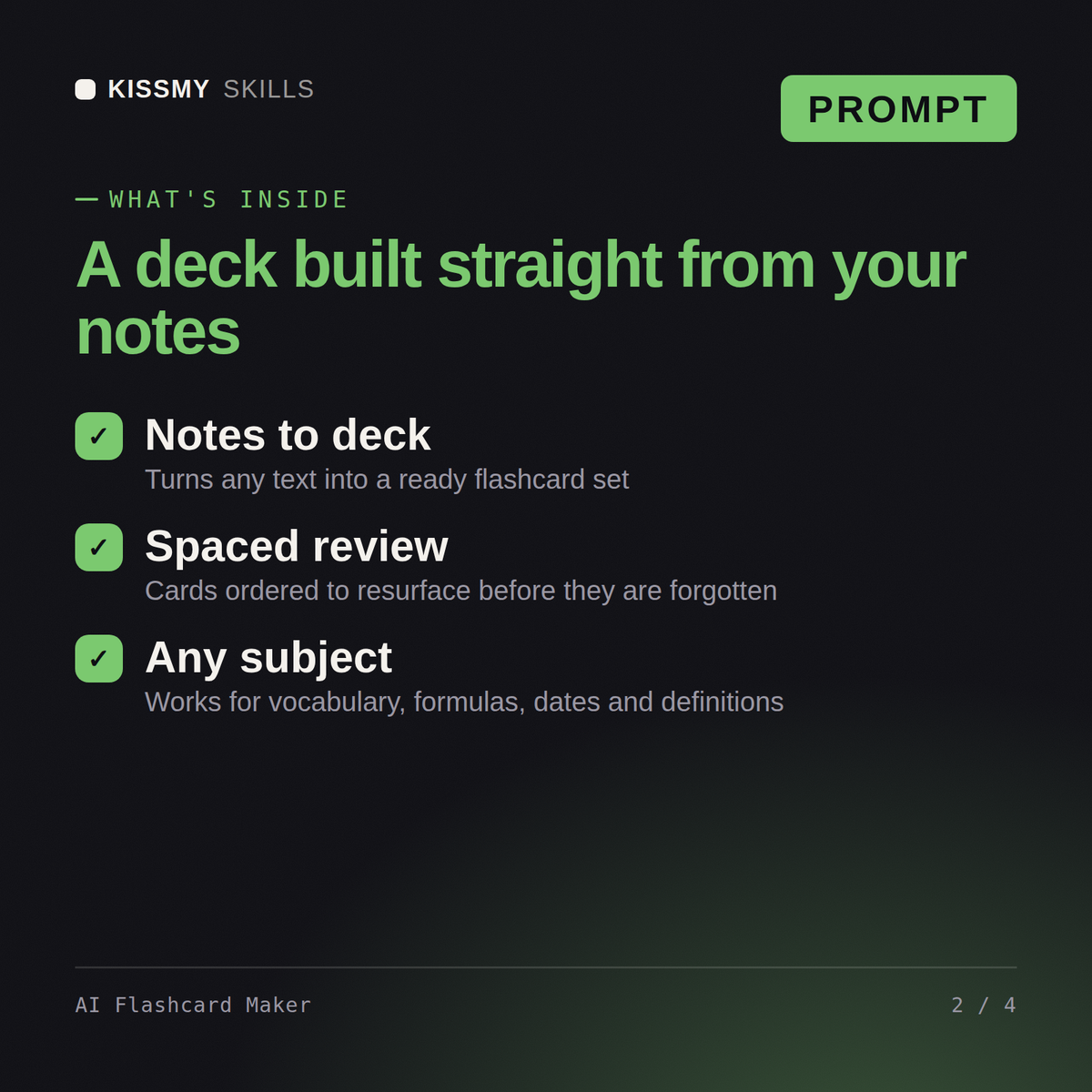 What's inside the AI Flashcard Maker AI prompt: Notes to deck, Spaced review, Any subject