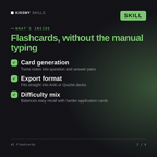 What's inside the AI Flashcards AI skill: Card generation, Export format, Difficulty mix