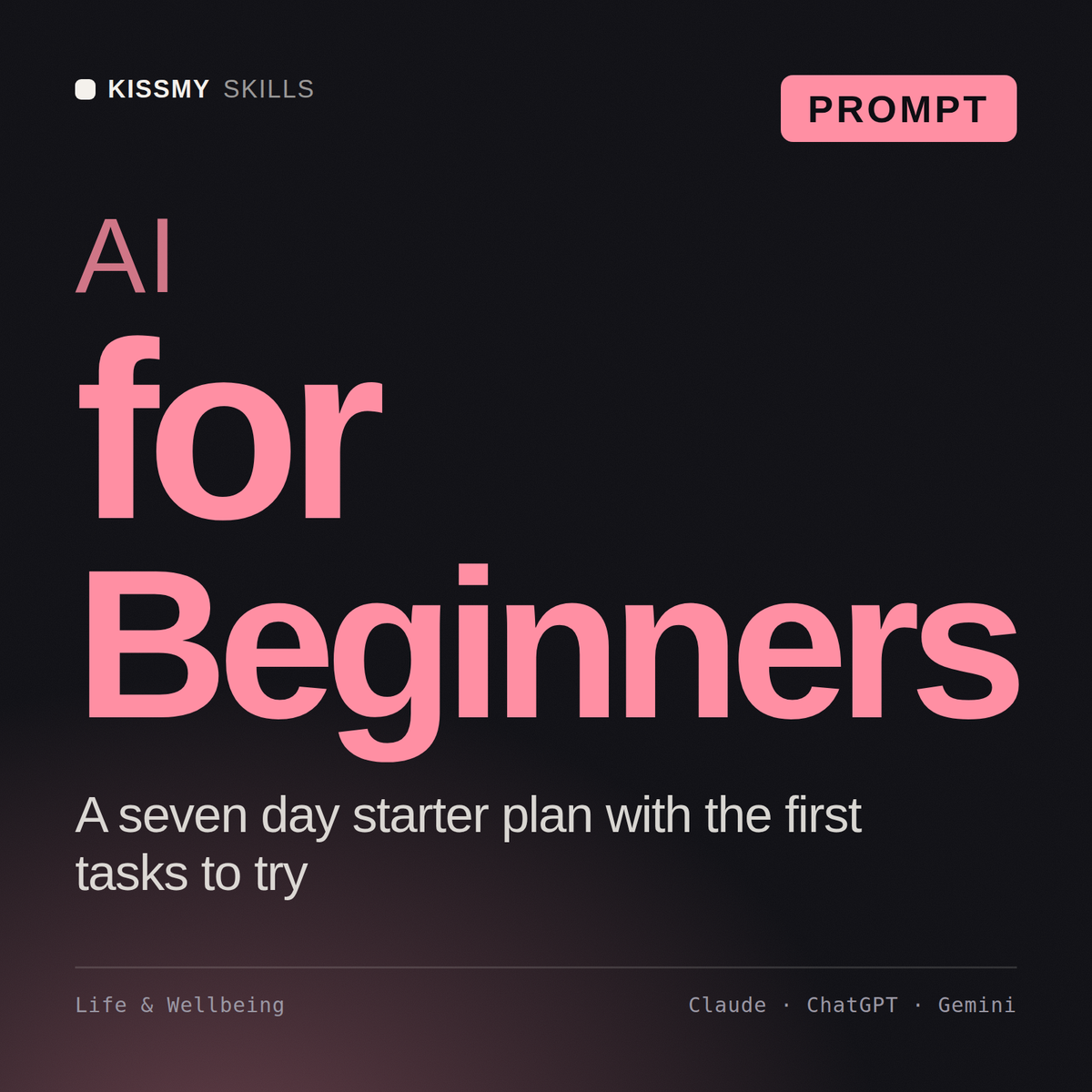 AI for Beginners AI prompt by KissMySkills, cover