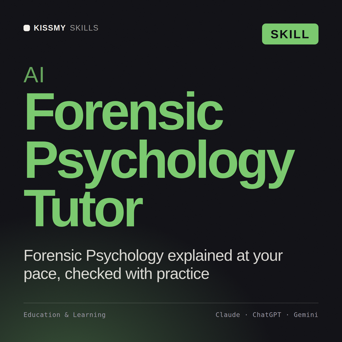 AI Forensic Psychology Tutor AI skill by KissMySkills, cover