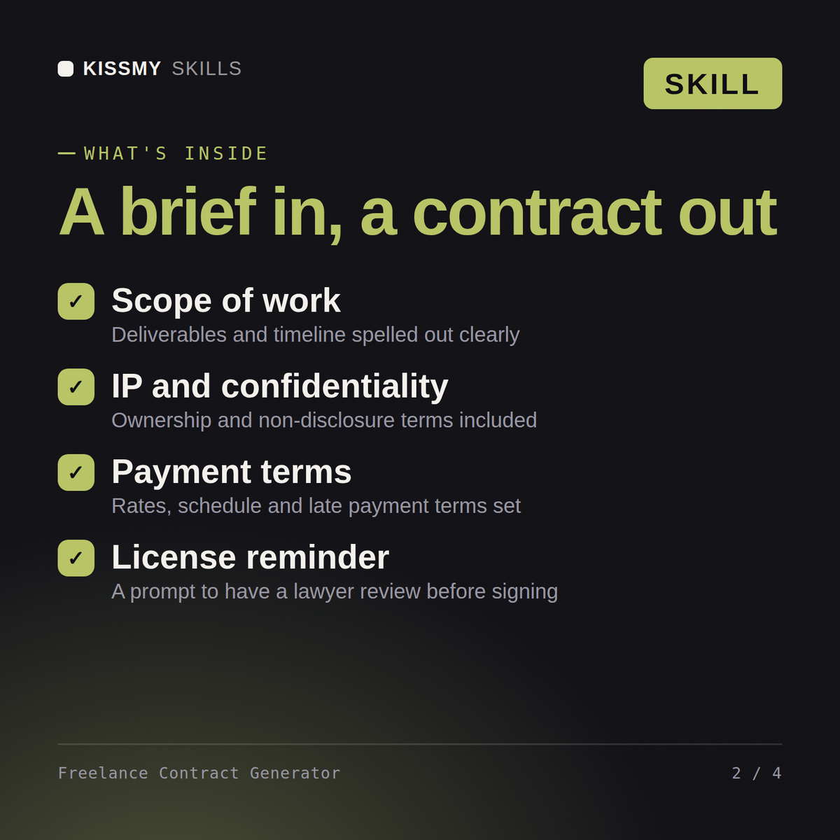 What's inside the Freelance Contract Generator AI skill: Scope of work, IP and confidentiality, Payment terms, License reminder