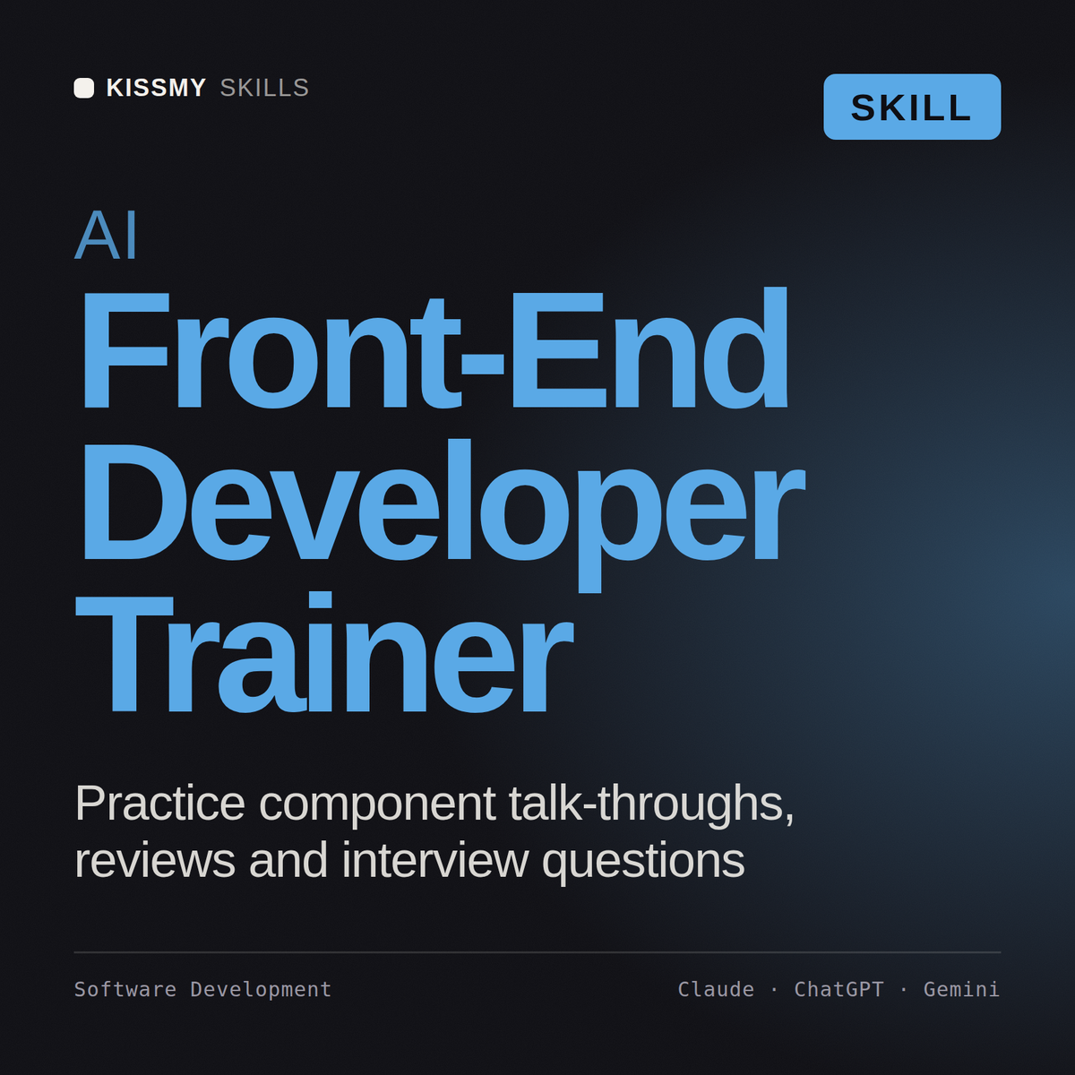 AI Front-End Developer Trainer AI skill by KissMySkills, cover