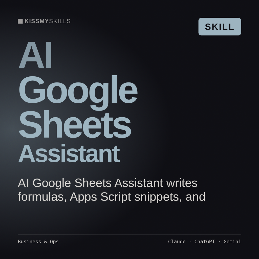 AI Google Sheets Assistant AI skill by KissMySkills, cover