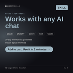 The AI Google Sheets Assistant skill works with Claude, ChatGPT, Gemini and any AI chat, 30-day money-back guarantee