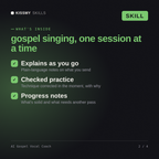 What's inside the AI Gospel Vocal Coach AI skill: Explains as you go, Checked practice, Progress notes