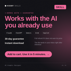 The AI Graphic Designer AI skill works with Claude, ChatGPT, Gemini and any AI chat, 30-day money-back guarantee