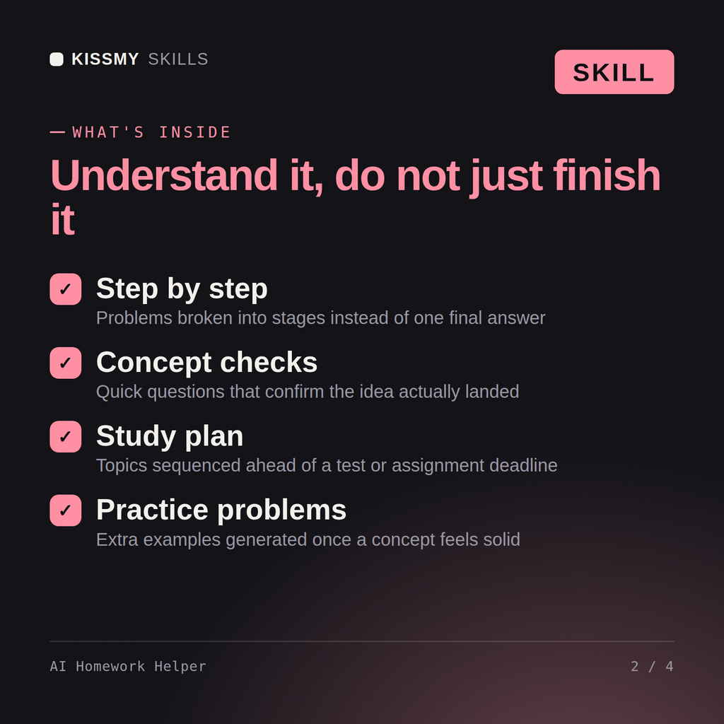 What's inside the AI Homework Helper AI skill: Step by step, Concept checks, Study plan, Practice problems
