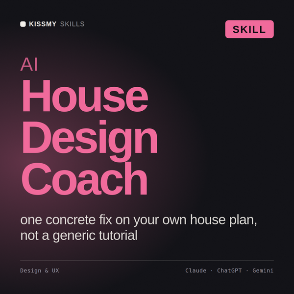 AI House Design Coach AI skill by KissMySkills, cover